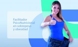 Facilitador PsicoNutricional en Sobrepeso y Obesidad